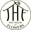 Tiny House of Flowers